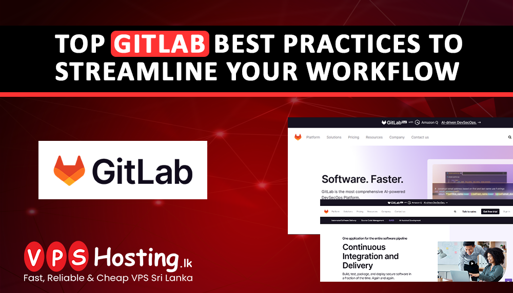 Top GitLab Best Practices to Streamline Your Workflow